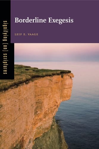 Borderline Exegesis