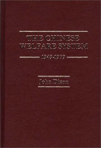 The Chinese Welfare System, 1949-1979