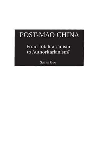 Post-Mao China: From Totalitarianism to Authoritarianism?