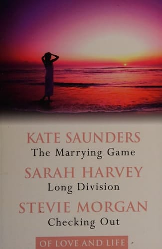 The Marrying Game and Long Division and Checking Out