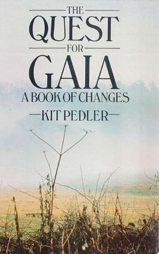 The Quest for Gaia A Book of Changes