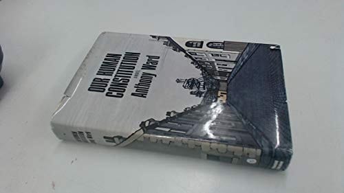 Our Human Constitution A Novel