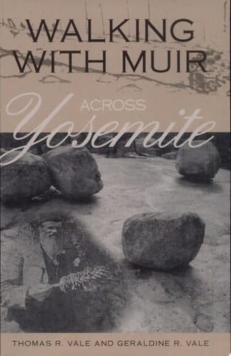 Walking with Muir Across Yosemite