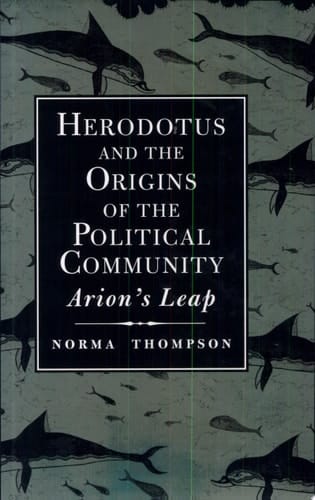 Herodotus and the Origins of the Political Community Arion's Leap