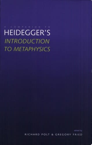 A Companion to Heidegger's Introduction to Metaphysics