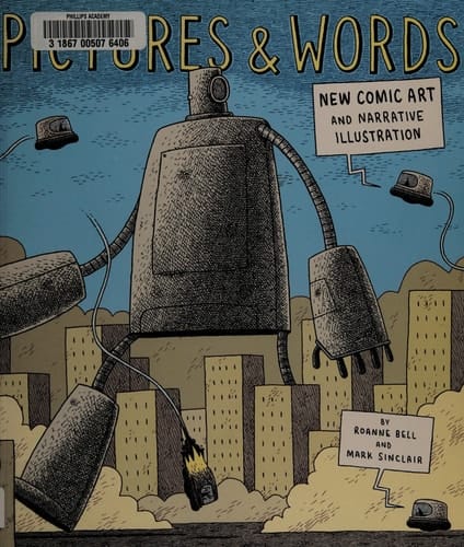 Pictures and Words: New Comic Art and Narrative Illustration