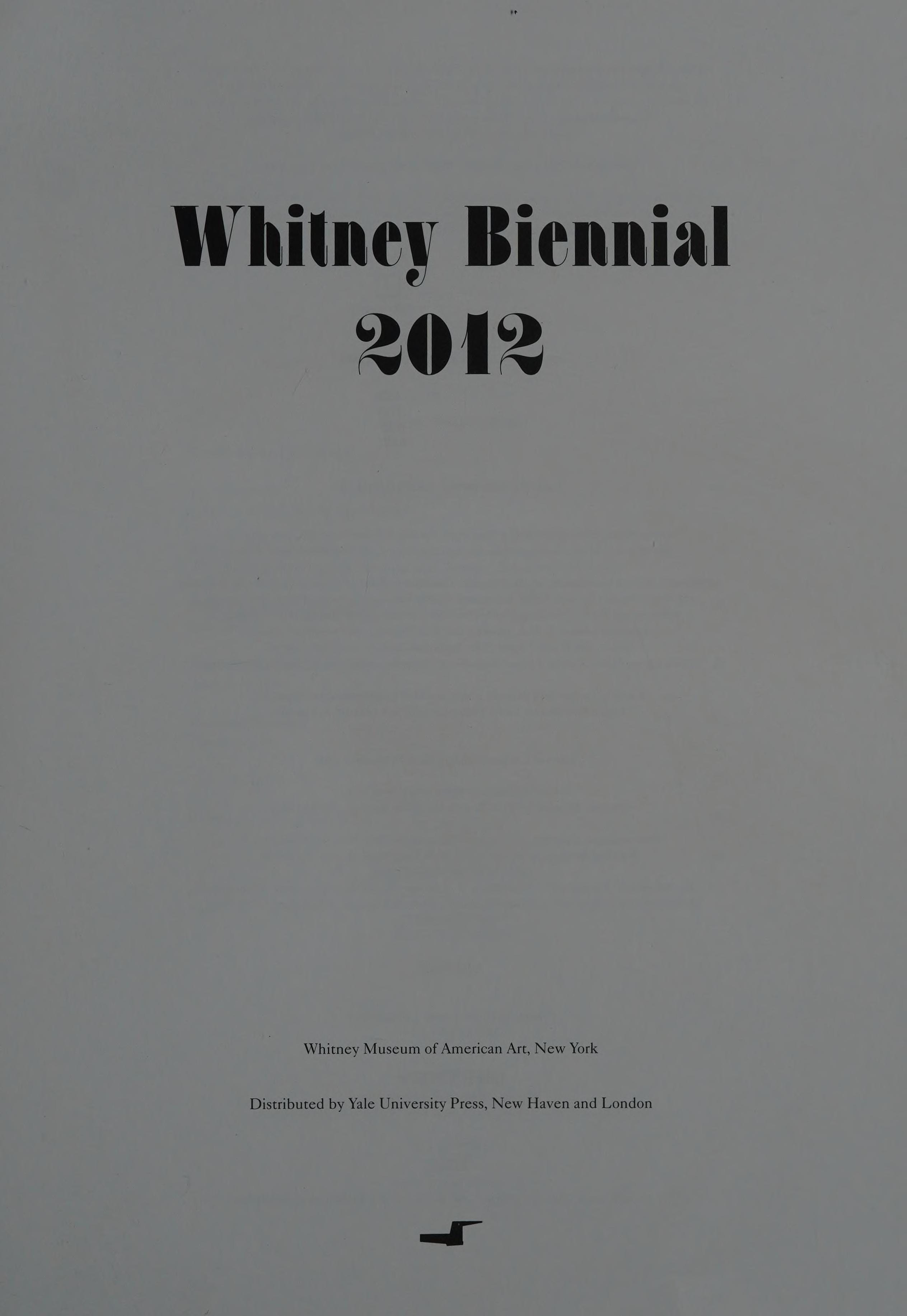 Whitney Biennial 2012