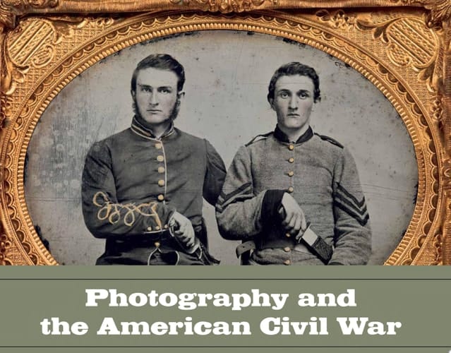 Photography and the American Civil War