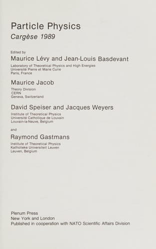 Particle Physics: Cargèse 1989 (NATO Science Series B:, 223)