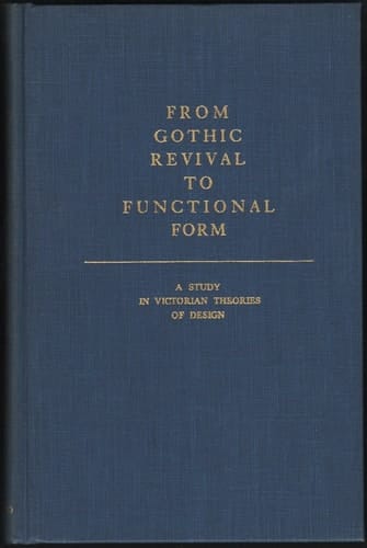From Gothic Revival To Functional Form