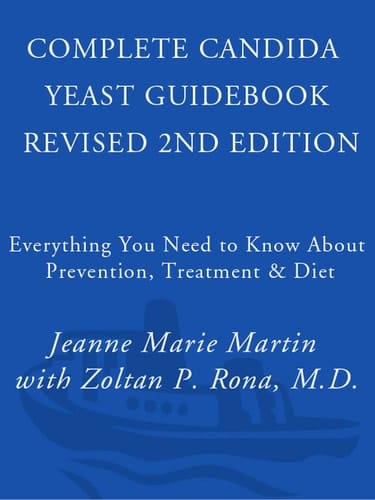 Complete Candida Yeast Guidebook, Revised 2nd Edition