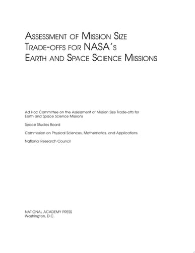 Assessment of Mission Size Trade-offs for NASA's Earth and Space Science Missions