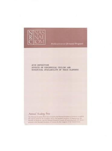 Acid Deposition Effects on Geochemical Cycling and Biological Availability of Trace Elements