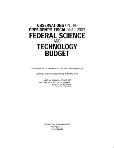 Observations on the President's Fiscal Year 2003 Federal Science and Technology Budget