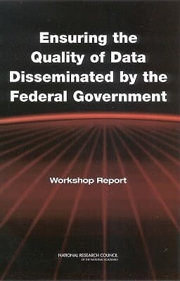 Ensuring the Quality of Data Disseminated by the Federal Government Workshop Report