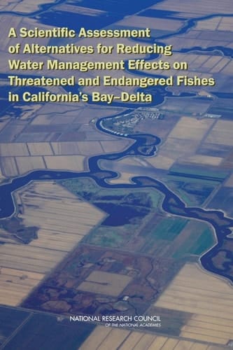 Scientific Assessment of Alternatives for Reducing Water Management Effects on Threatened and Endangered Fishes in California's Bay-Delta