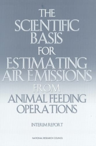 The Scientific Basis for Estimating Air Emissions from Animal Feeding Operations Interim Report