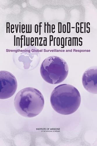 Review of the DoD-GEIS Influenza Programs Strengthening Global Surveillance and Response