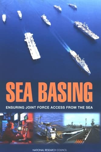 Sea Basing Ensuring Joint Force Access from the Sea