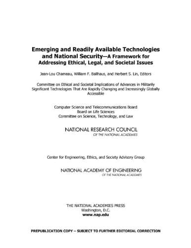 Emerging and Readily Available Technologies and National Security A Framework for Addressing Ethical, Legal, and Societal Issues