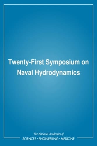 Twenty-First Symposium on Naval Hydrodynamics