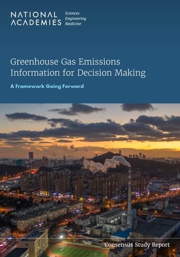 Greenhouse Gas Emissions Information for Decision Making A Framework Going Forward