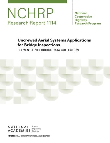 Uncrewed Aerial Systems Applications for Bridge Inspections
