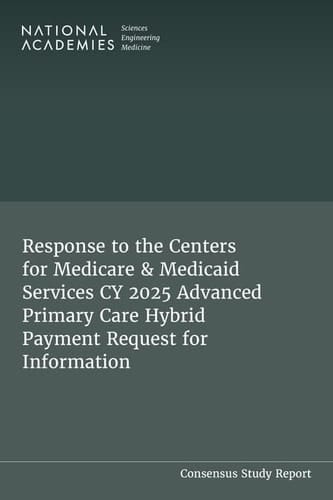 Response to the Centers for Medicare and Medicaid Services CY 2025 Advanced Primary Care Hybrid Payment Request for Information