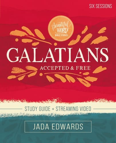 Galatians Bible Study Guide Plus Streaming Video Accepted and Free