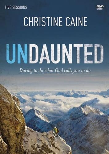 Undaunted: A Dvd Study: Daring To Do What God Calls You To Do (five Sessions)