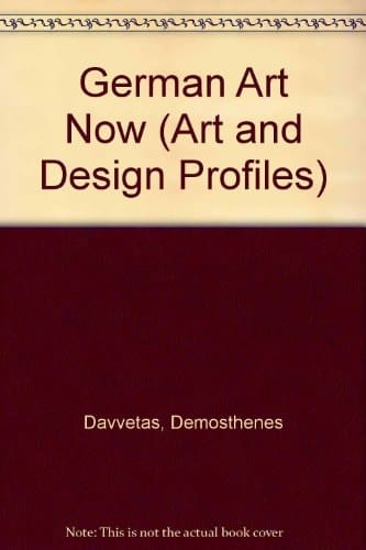 German Art Now (Art and Design Profiles)