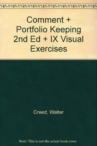 Comment & Portfolio Keeping, 2nd Edition & IX Visual Exercises