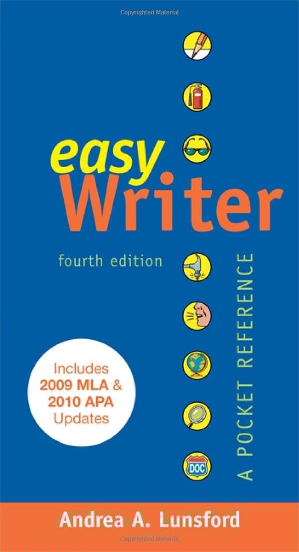 EasyWriter with 2009 MLA and 2010 APA Updates A Pocket Reference