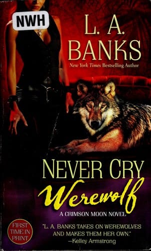 Never Cry Werewolf
