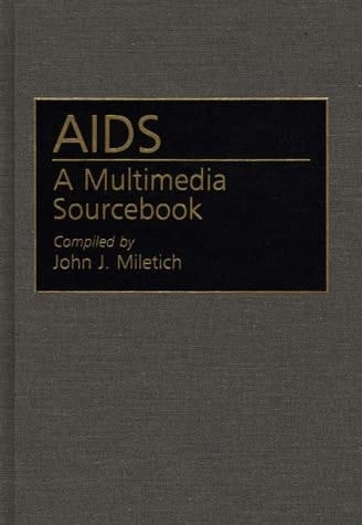 AIDS A Multimedia Sourcebook