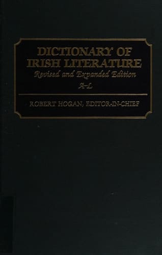 Dictionary of Irish Literature [2 volumes]: 2 volumes