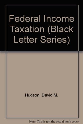 Federal Income Taxation, 5th Ed. (Black Letter Series)