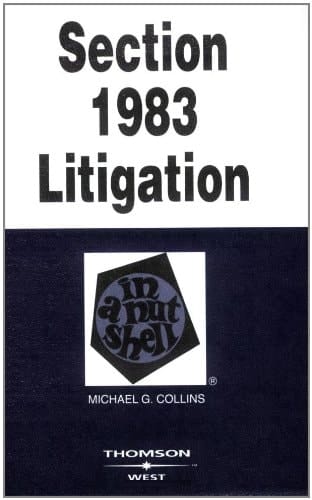 Section 1983 Litigation in a Nutshell