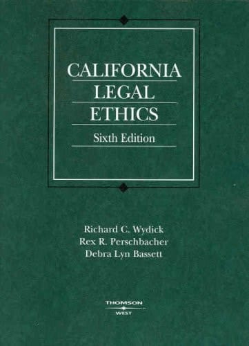 California Legal Ethics (American Casebook)