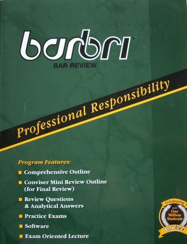 Professional Responsibility Barbri Bar Review