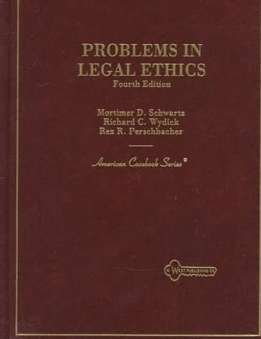 Problems in Legal Ethics (American Casebook Series)