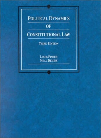 Political Dynamics of Constitutional Law (American Casebook Series)