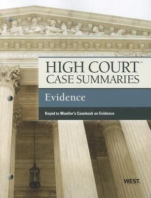 High Court Case Summaries On Evidence Keyed To Mueller