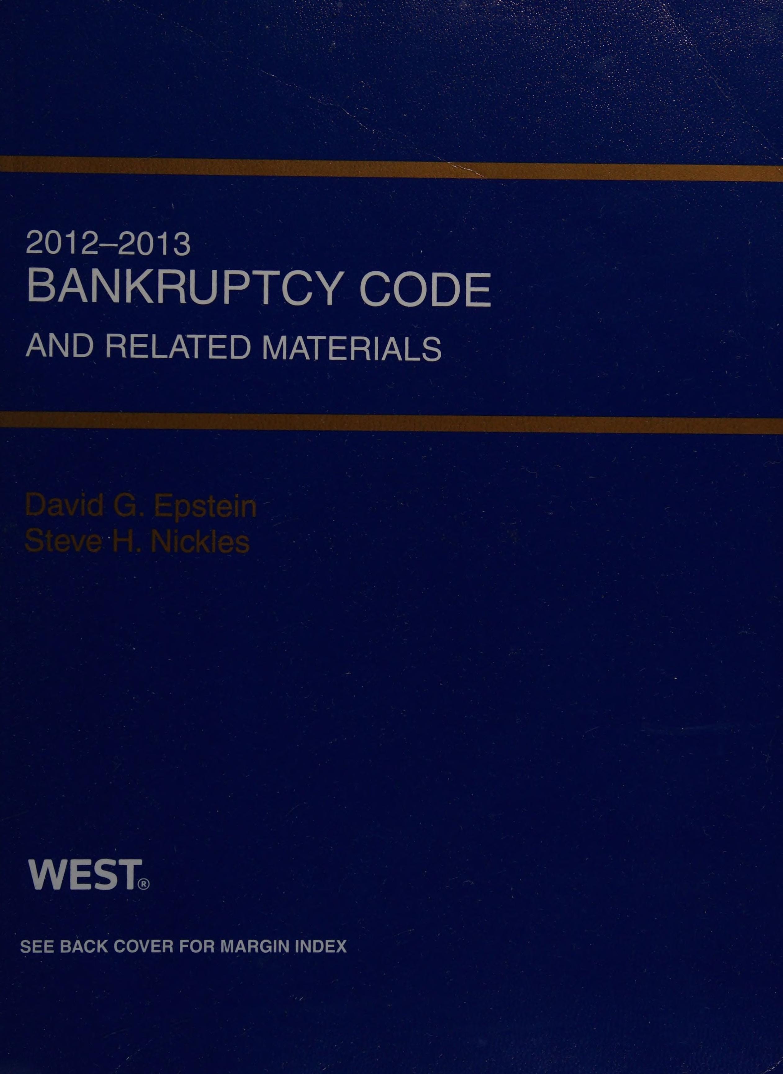2012-2013 Bankruptcy Code and Related Materials