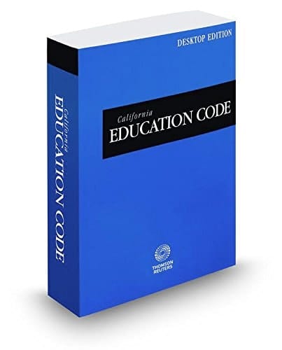 California Education Code, 2017 ed. (California Desktop Codes)
