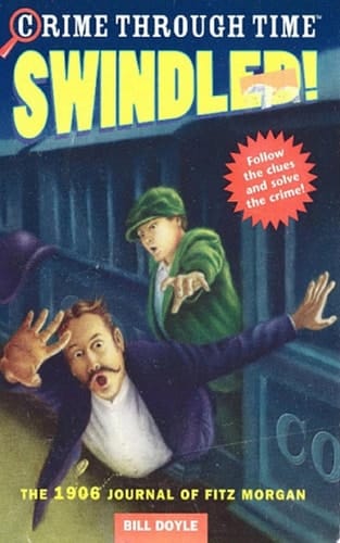 Swindled! The 1906 Journal of Fitz Morgan