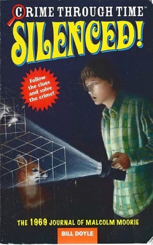 Silenced! The 1969 Journal of Malcolm Moorie