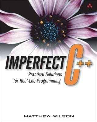 Imperfect C Practical Solutions For Reallife Programming