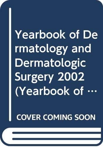 2002 Year Book of Dermatology