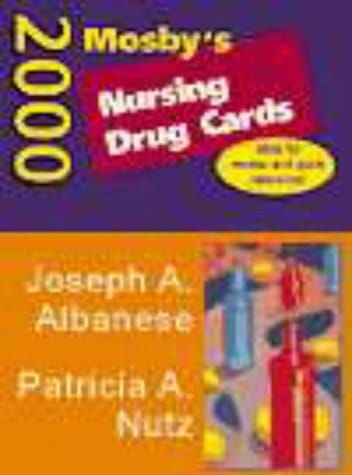 Mosby's 2000 Nursing Drug Reference and Review Cards